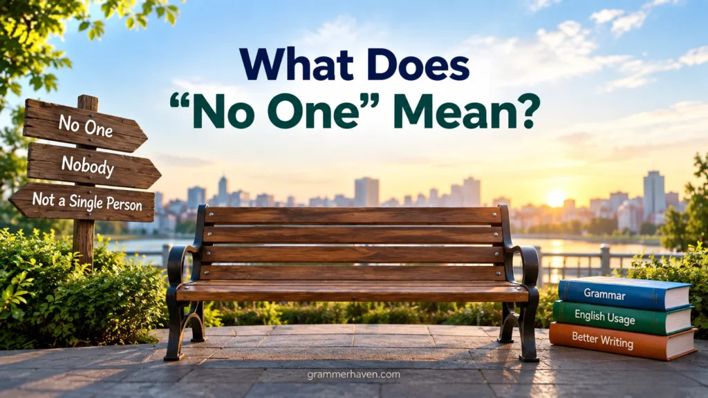 What Does “No One” Mean?