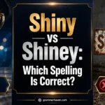 Shiny vs Shiney: Which Spelling Is Correct?